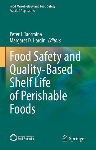 Food Safety and Quality-Based Shelf Life of Perishable Foods