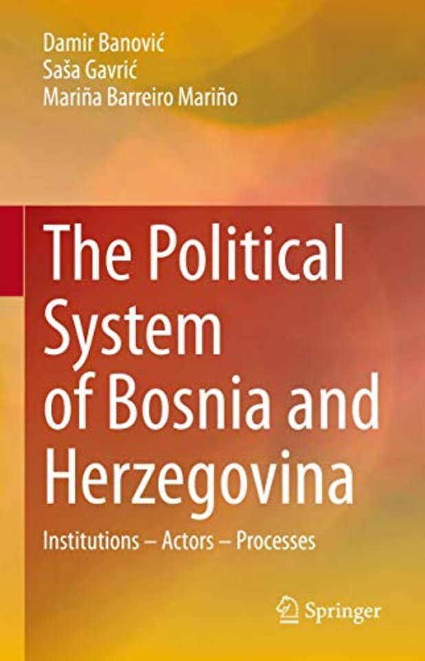 The Political System of Bosnia and Herzegovina