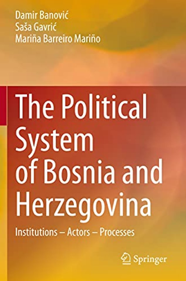 The Political System of Bosnia and Herzegovina