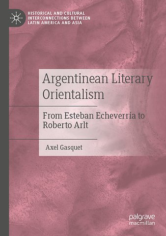 Argentinean Literary Orientalism