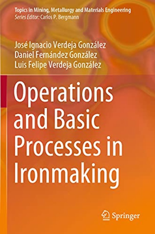 Operations and Basic Processes in Ironmaking