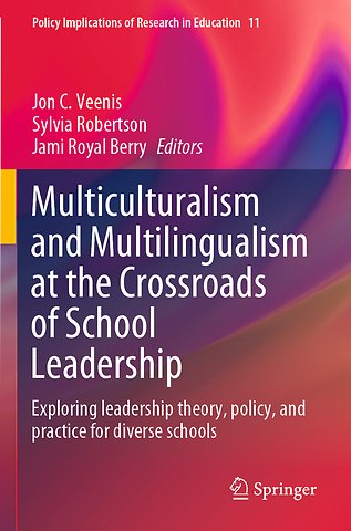 Multiculturalism and Multilingualism at the Crossroads of School Leadership