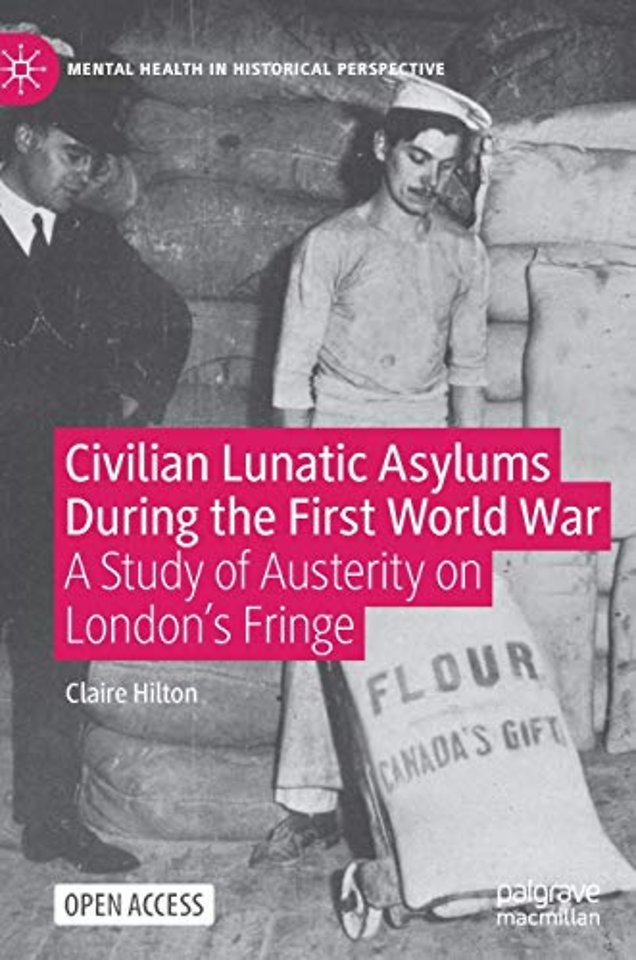 Civilian Lunatic Asylums During the First World War