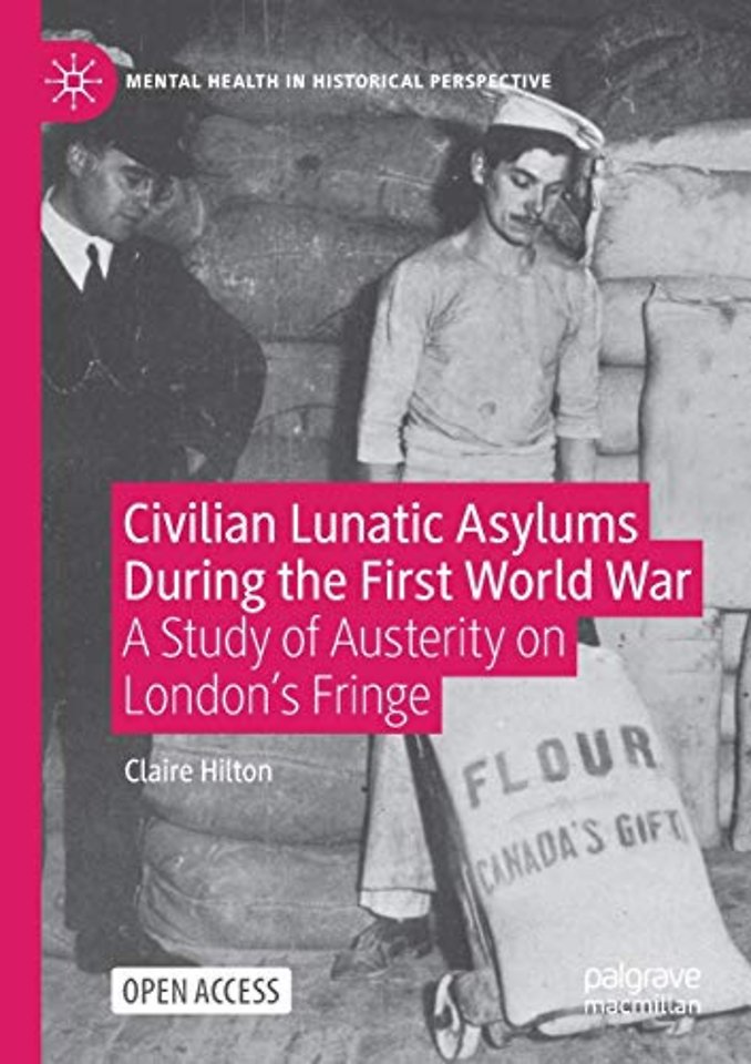 Civilian Lunatic Asylums During the First World War
