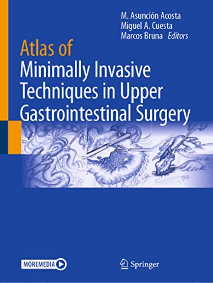 Atlas of Minimally Invasive Techniques in Upper Gastrointestinal Surgery