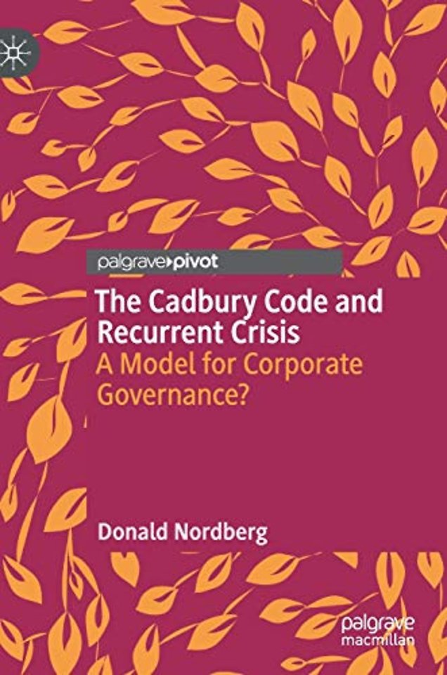The Cadbury Code and Recurrent Crisis