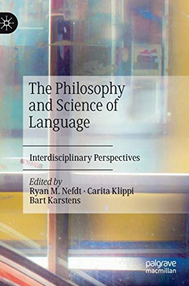 The Philosophy and Science of Language