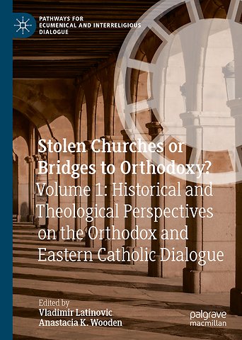 Stolen Churches or Bridges to Orthodoxy?