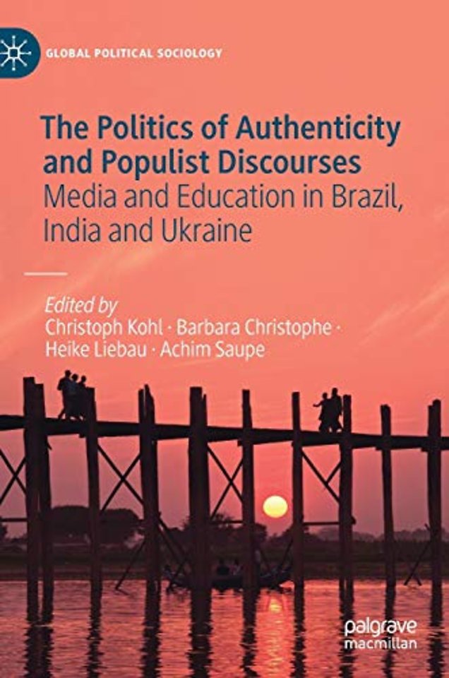The Politics of Authenticity and Populist Discourses
