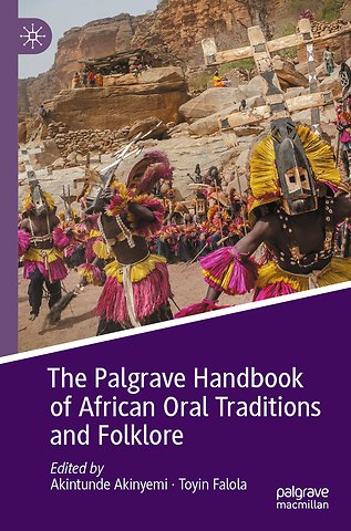 The Palgrave Handbook of African Oral Traditions and Folklore