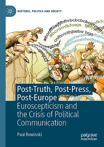 Post-Truth, Post-Press, Post-Europe