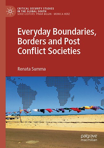 Everyday Boundaries, Borders and Post Conflict Societies