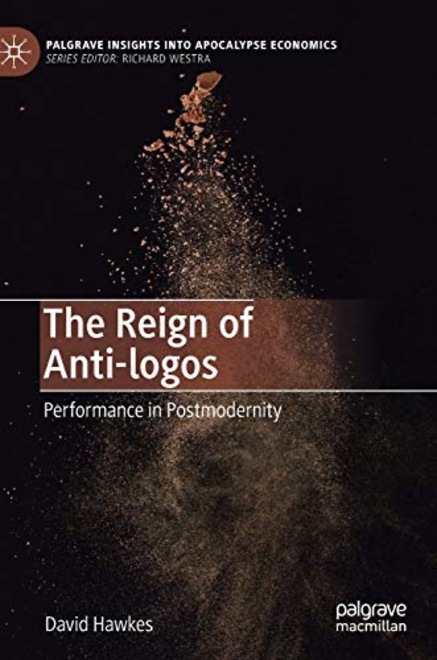 The Reign of Anti-logos
