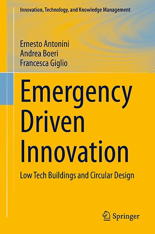 Emergency Driven Innovation