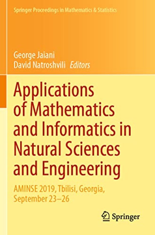 Applications of Mathematics and Informatics in Natural Sciences and Engineering