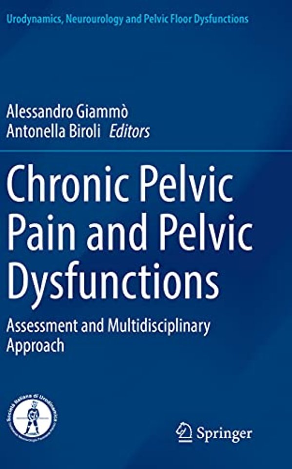Chronic Pelvic Pain and Pelvic Dysfunctions
