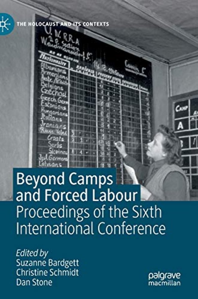 Beyond Camps and Forced Labour