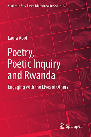 Poetry, Poetic Inquiry and Rwanda