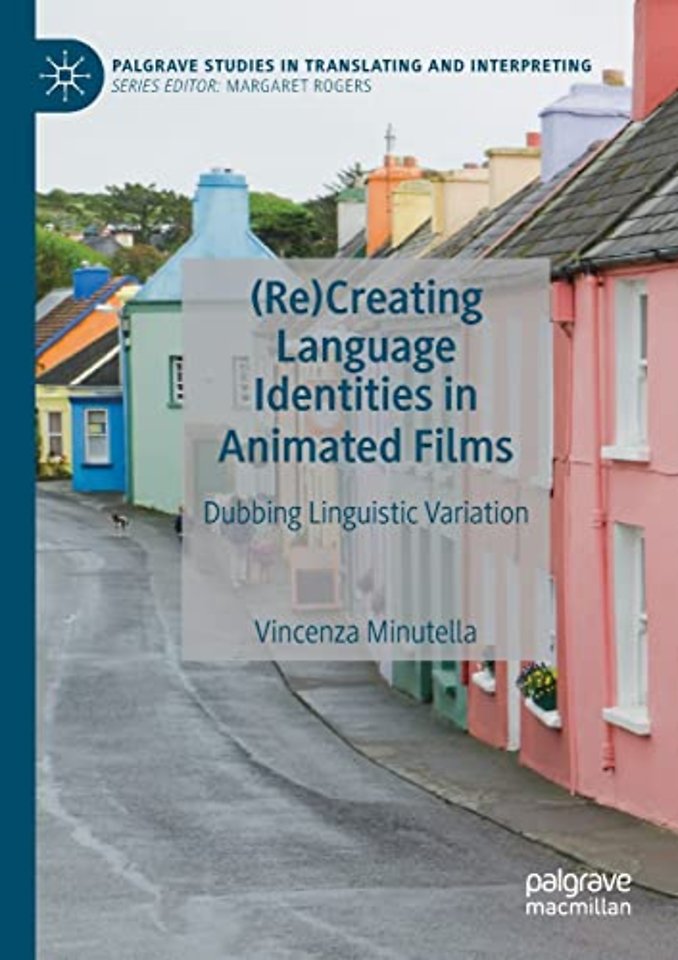 (Re)Creating Language Identities in Animated Films
