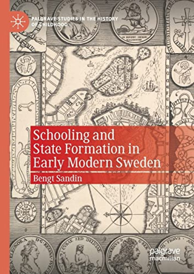 Schooling and State Formation in Early Modern Sweden