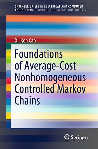 Foundations of Average-Cost Nonhomogeneous Controlled Markov Chains