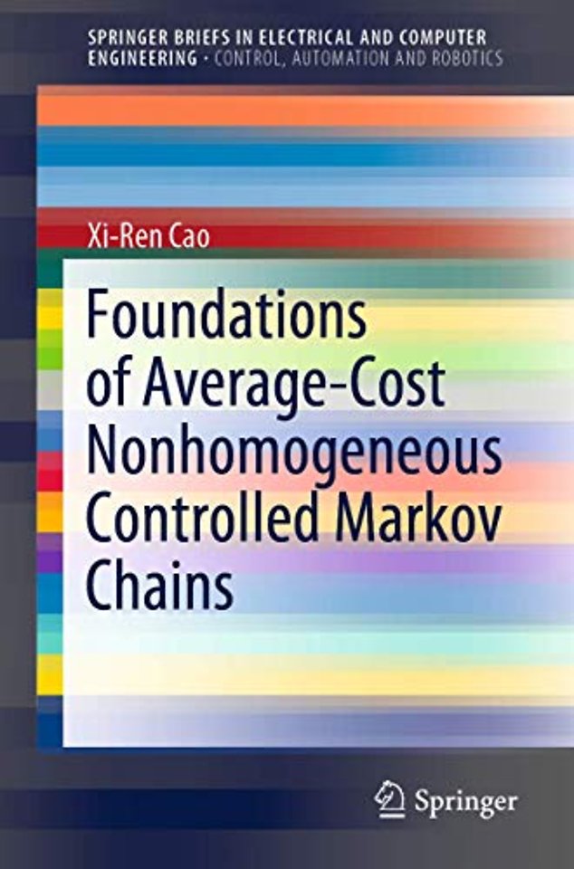 Foundations of Average-Cost Nonhomogeneous Controlled Markov Chains