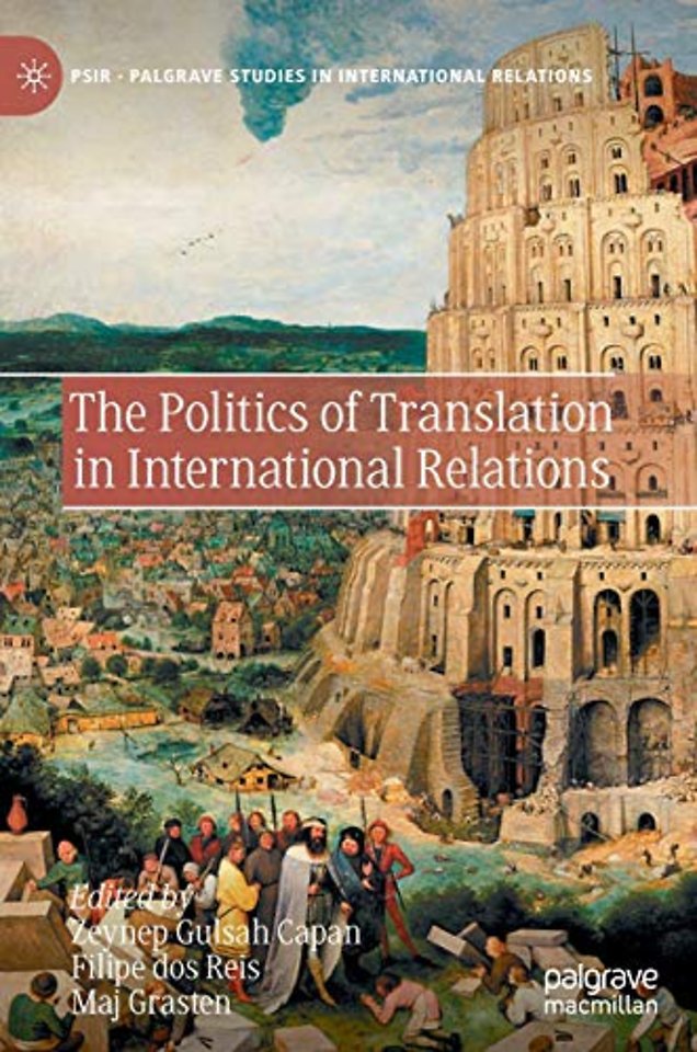 The Politics of Translation in International Relations