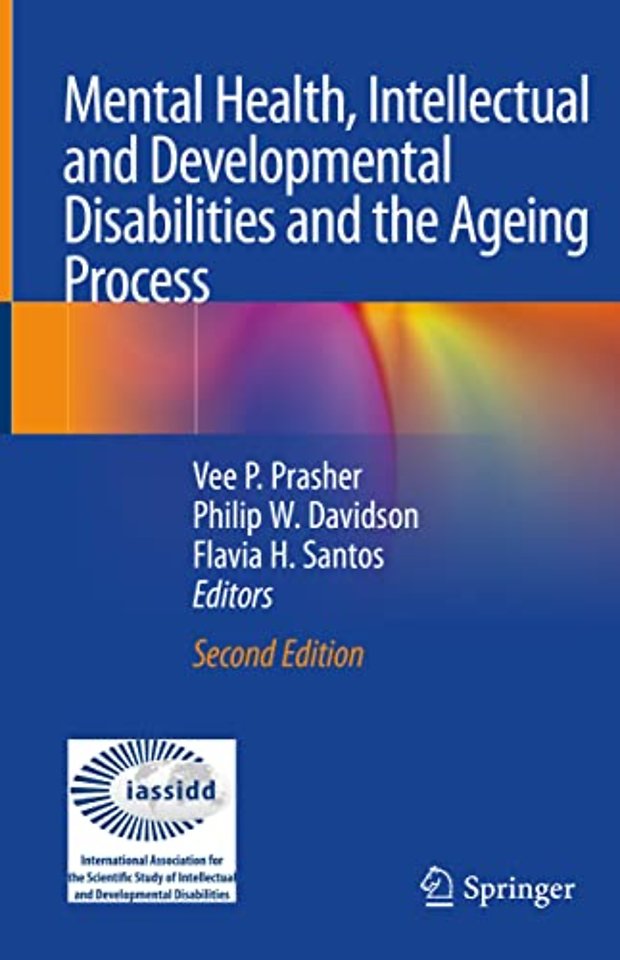 Mental Health, Intellectual and Developmental Disabilities and the Ageing Process