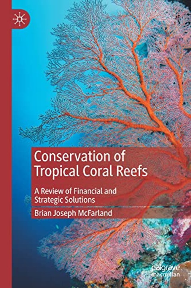 Conservation of Tropical Coral Reefs