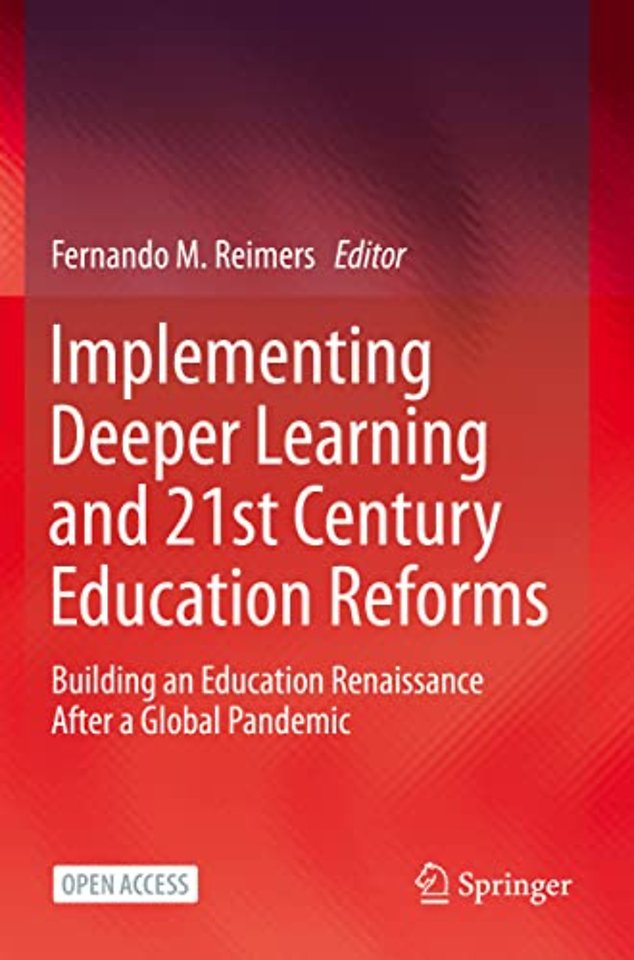 Implementing Deeper Learning and 21st Century Education Reforms
