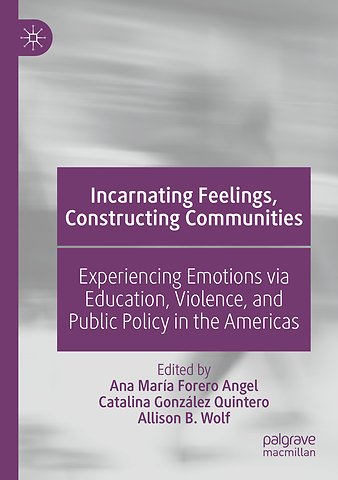 Incarnating Feelings, Constructing Communities