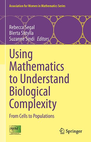 Using Mathematics to Understand Biological Complexity