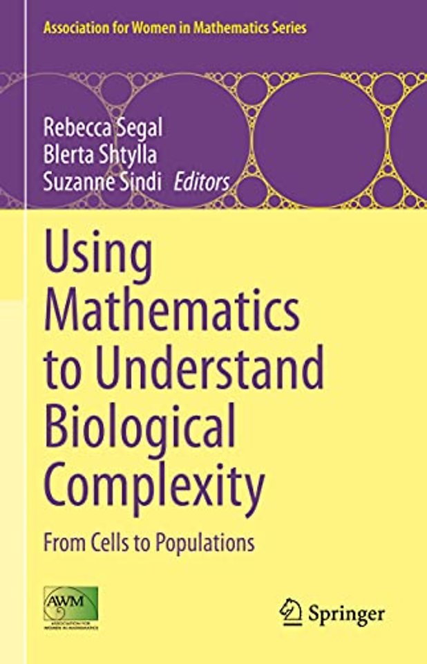 Using Mathematics to Understand Biological Complexity