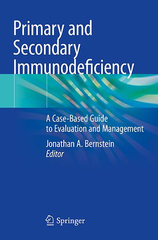 Primary and Secondary Immunodeficiency