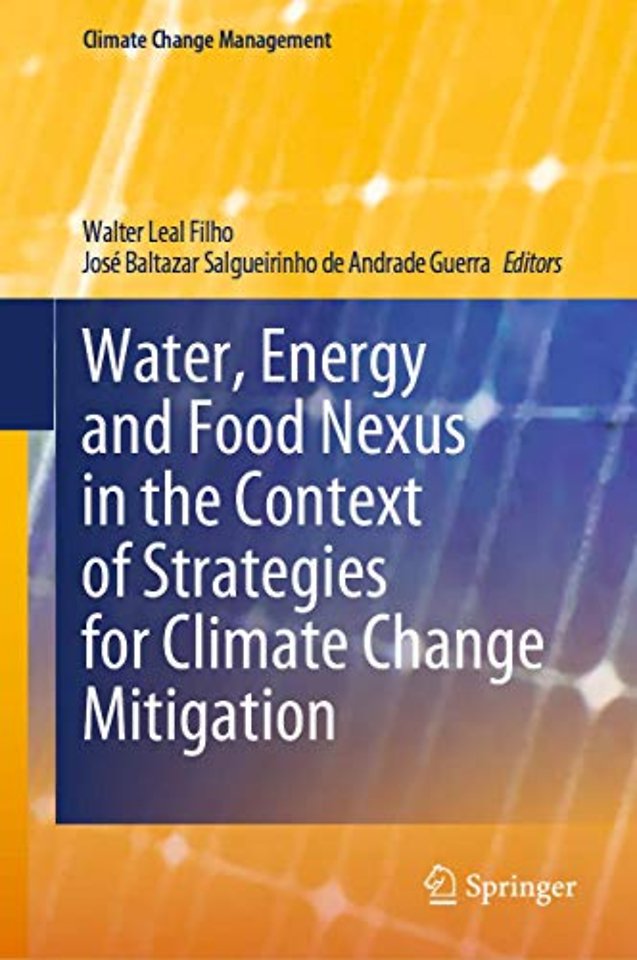 Water, Energy and Food Nexus in the Context of Strategies for Climate Change Mitigation