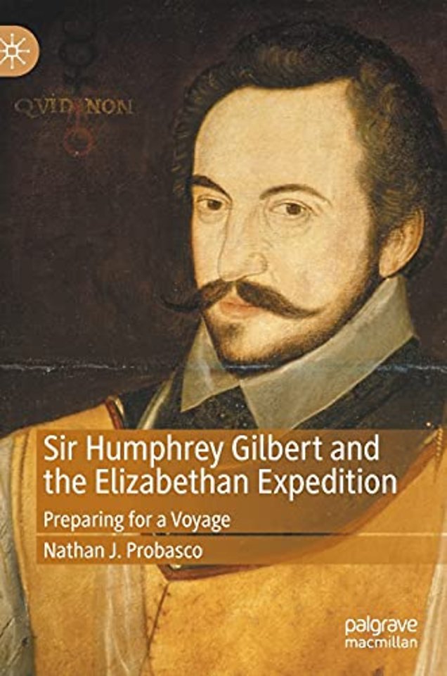 Sir Humphrey Gilbert and the Elizabethan Expedition