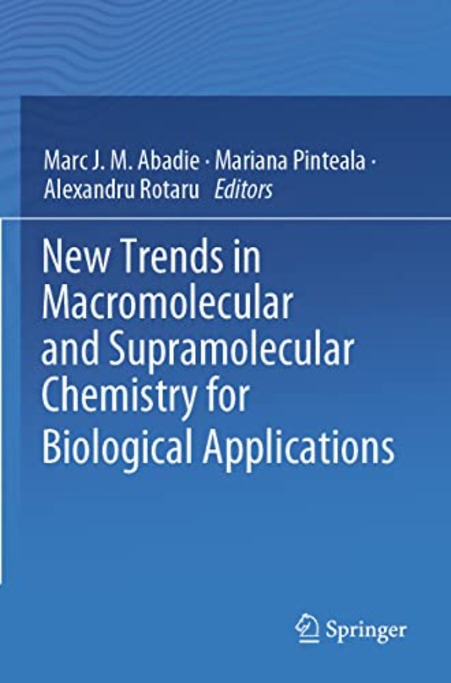 New Trends in Macromolecular and Supramolecular Chemistry for Biological Applications