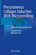 Percutaneous Collagen Induction With Microneedling