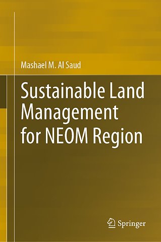 Sustainable Land Management for NEOM Region