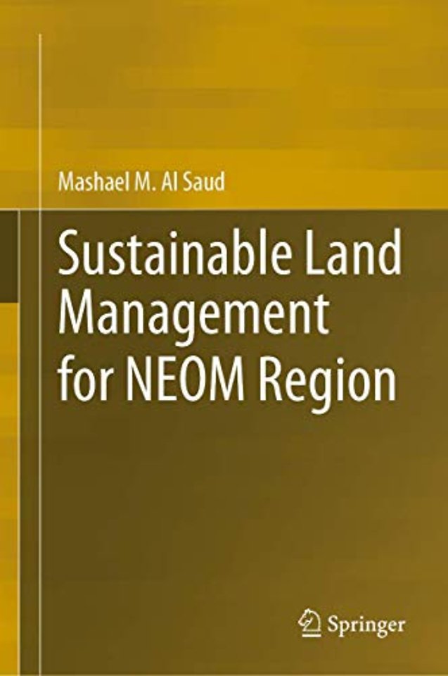 Sustainable Land Management for NEOM Region