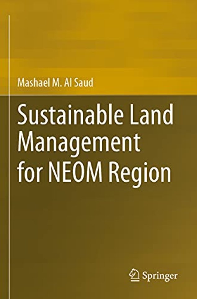 Sustainable Land Management for NEOM Region