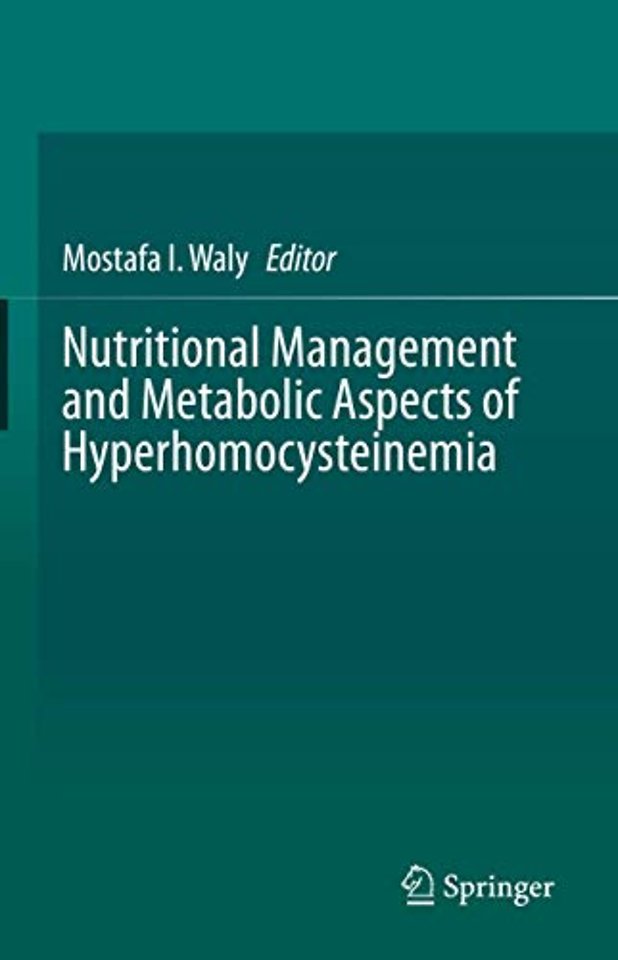 Nutritional Management and Metabolic Aspects of Hyperhomocysteinemia