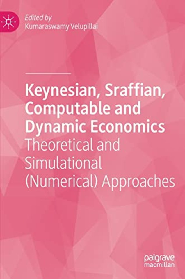 Keynesian, Sraffian, Computable and Dynamic Economics 
