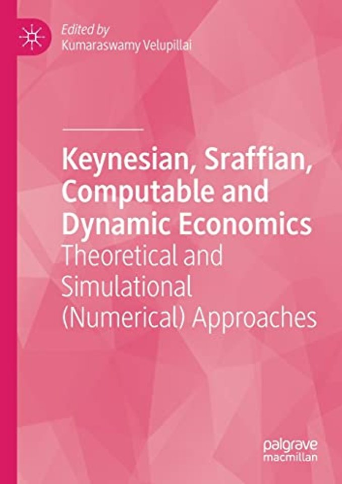 Keynesian, Sraffian, Computable and Dynamic Economics 