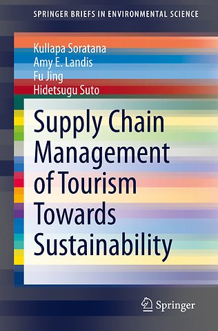 Supply Chain Management of Tourism Towards Sustainability