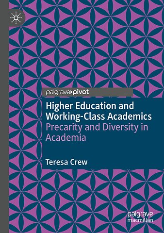 Higher Education and Working-Class Academics