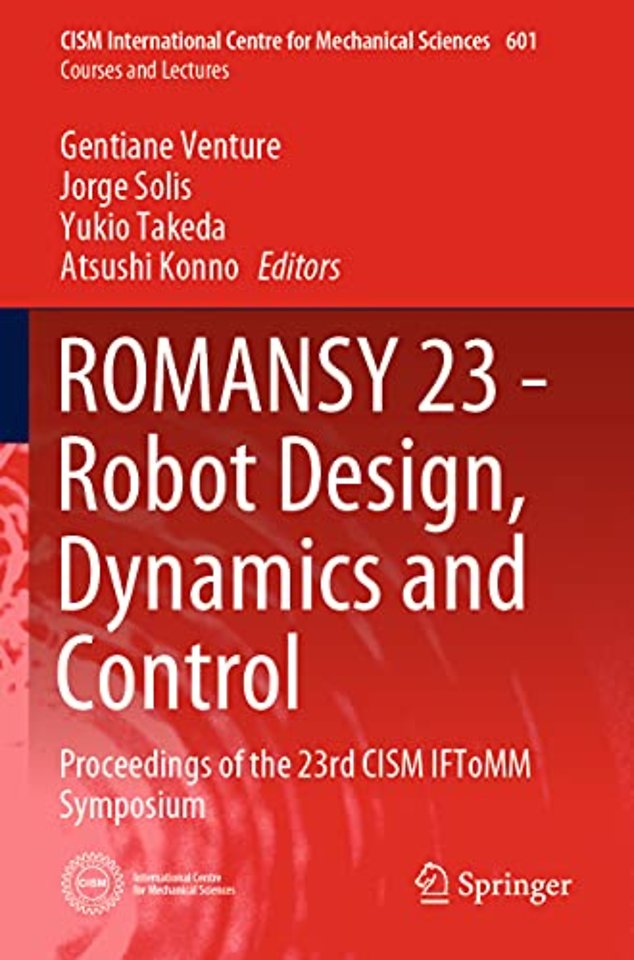 ROMANSY 23 - Robot Design, Dynamics and Control