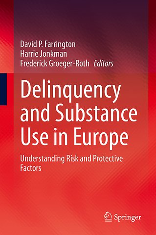 Delinquency and Substance Use in Europe