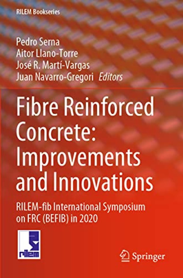 Fibre Reinforced Concrete: Improvements and Innovations