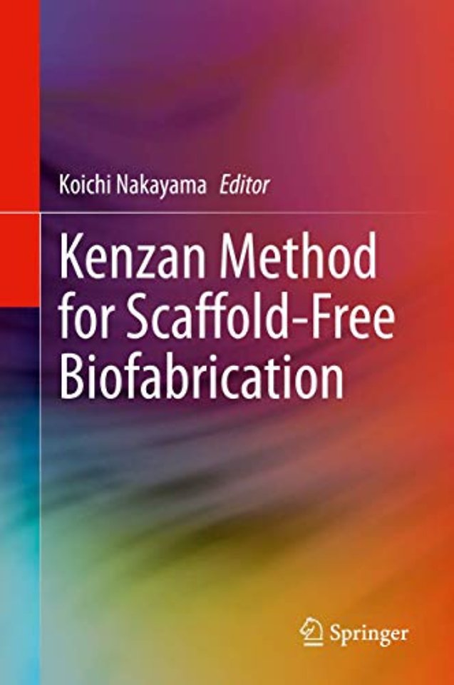 Kenzan Method for Scaffold-Free Biofabrication